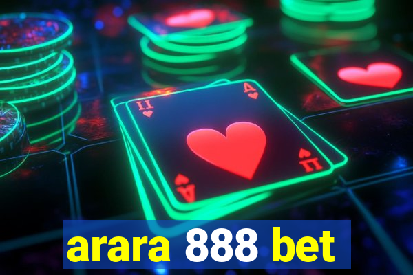 arara 888 bet